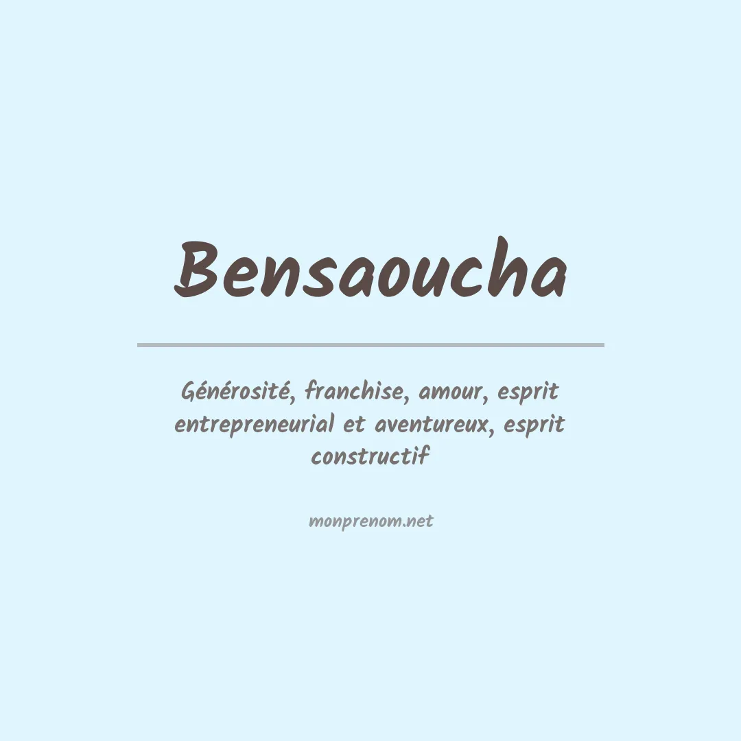 Signification du prénom Bensaoucha