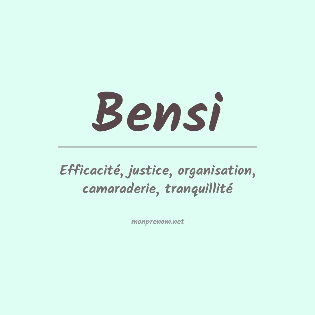 Signification du prénom Bensi