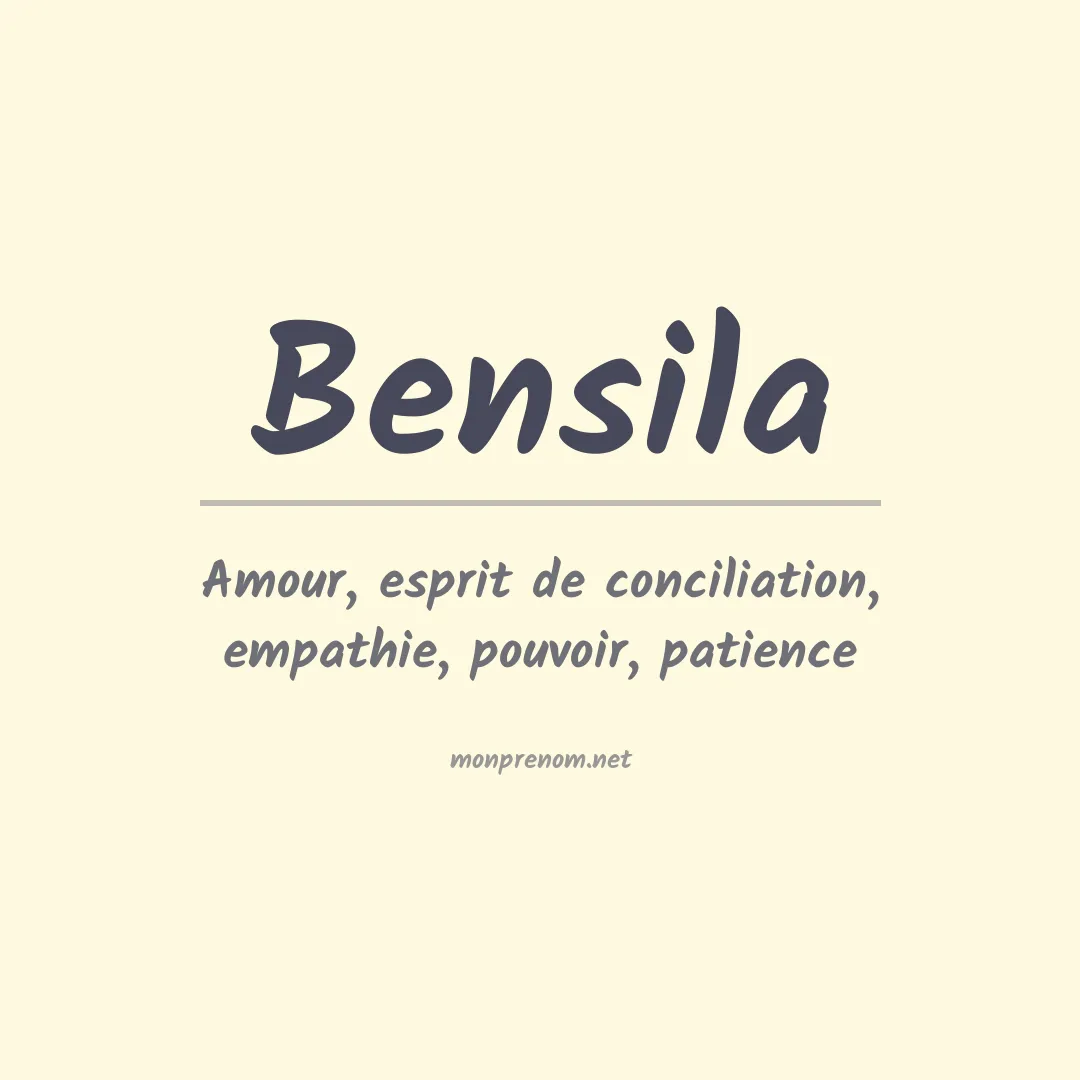 Signification du prénom Bensila