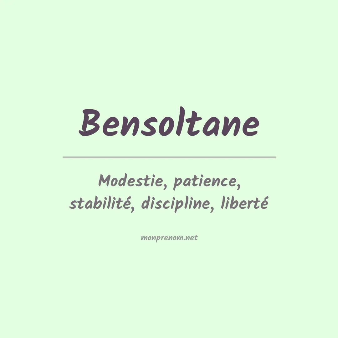 Signification du prénom Bensoltane