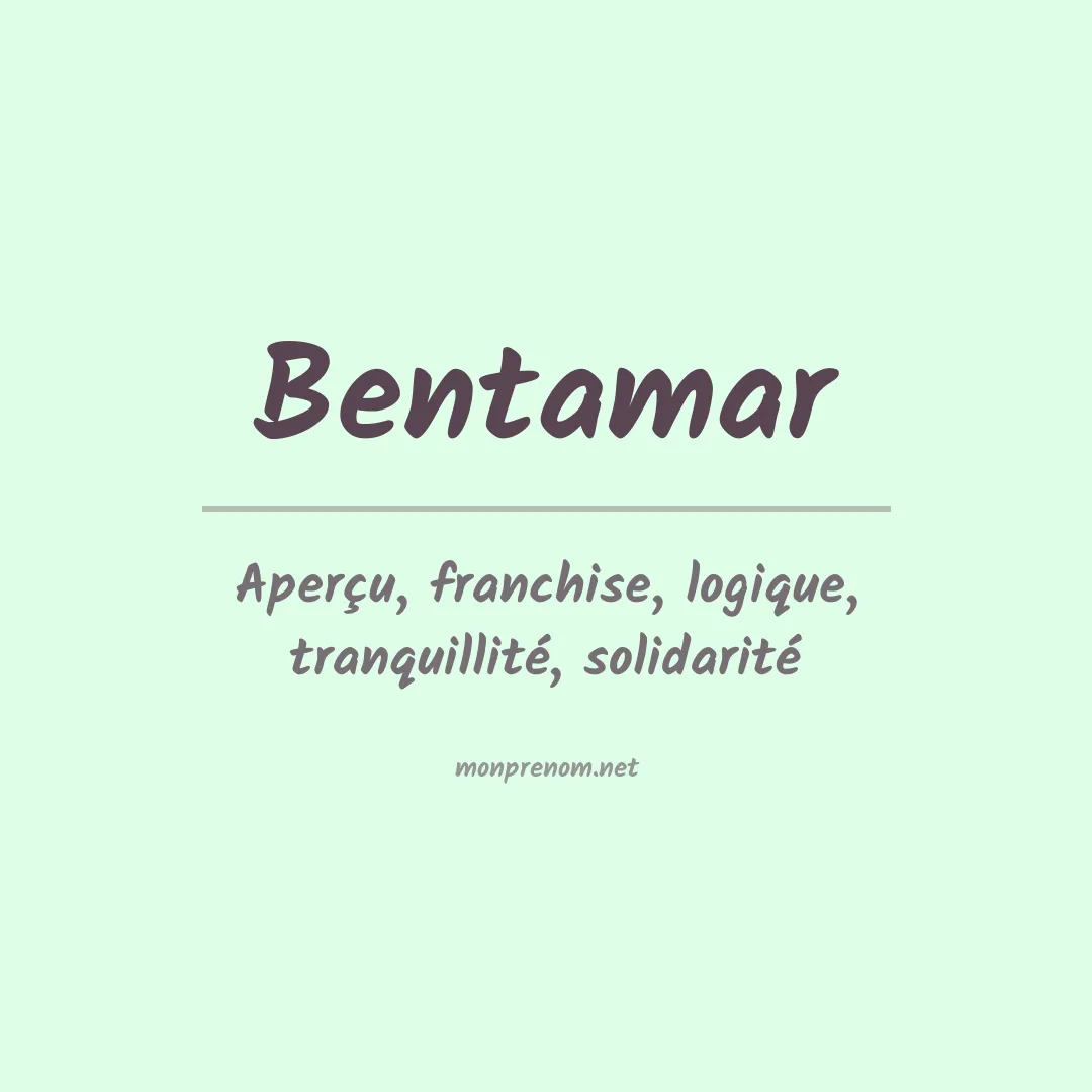 Signification du prénom Bentamar