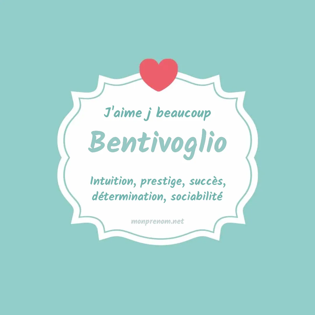 J'aime beaucoup Bentivoglio