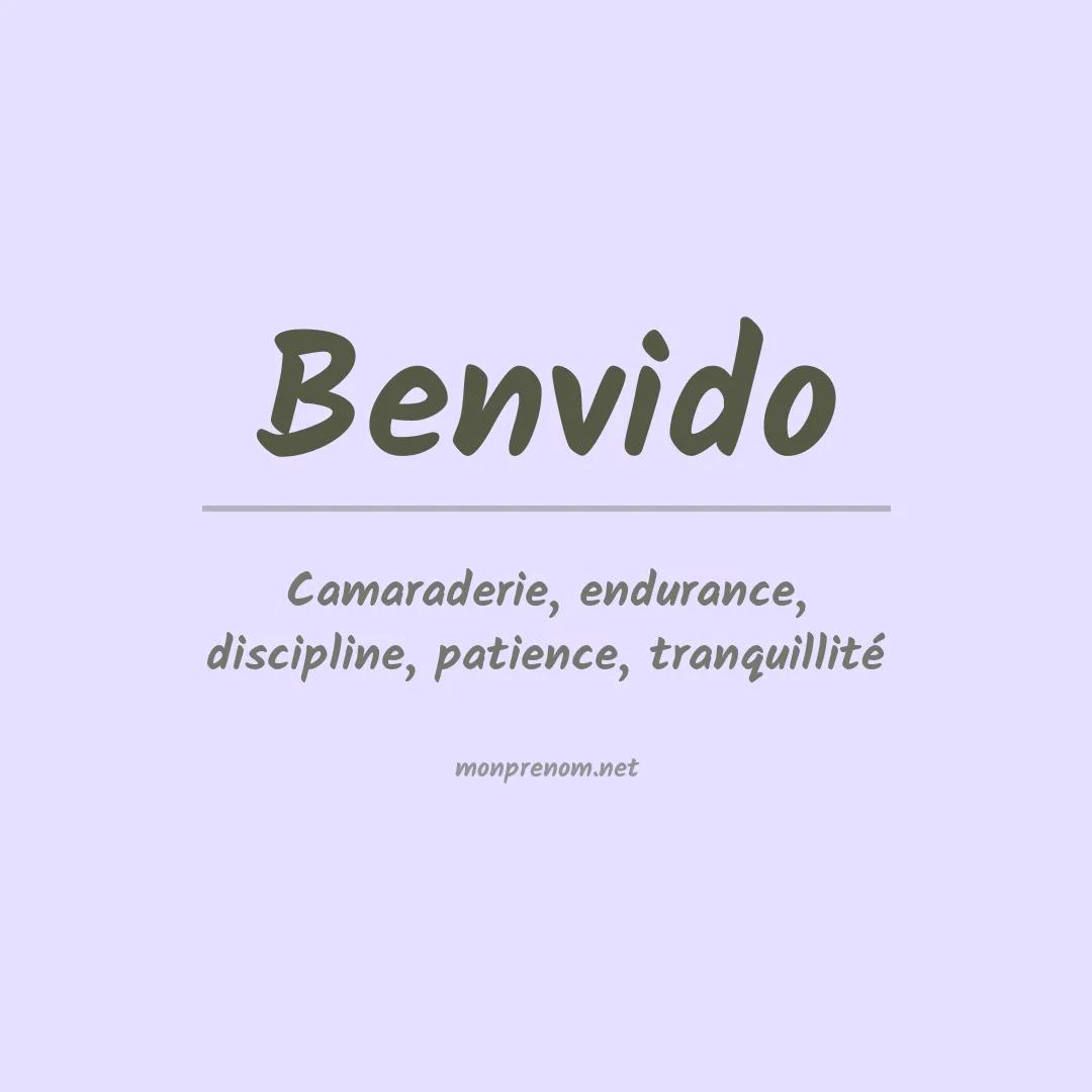Signification du prénom Benvido