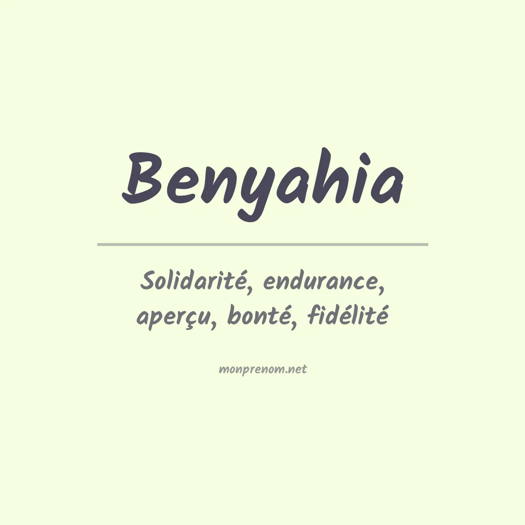 Signification du prénom Benyahia
