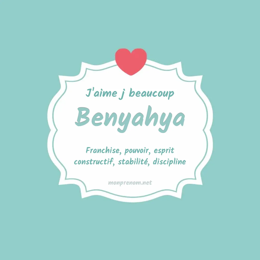 J'aime beaucoup Benyahya