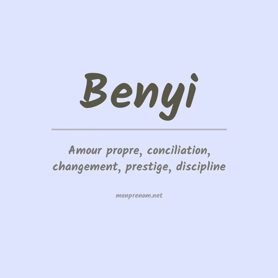 Signification du prénom Benyi