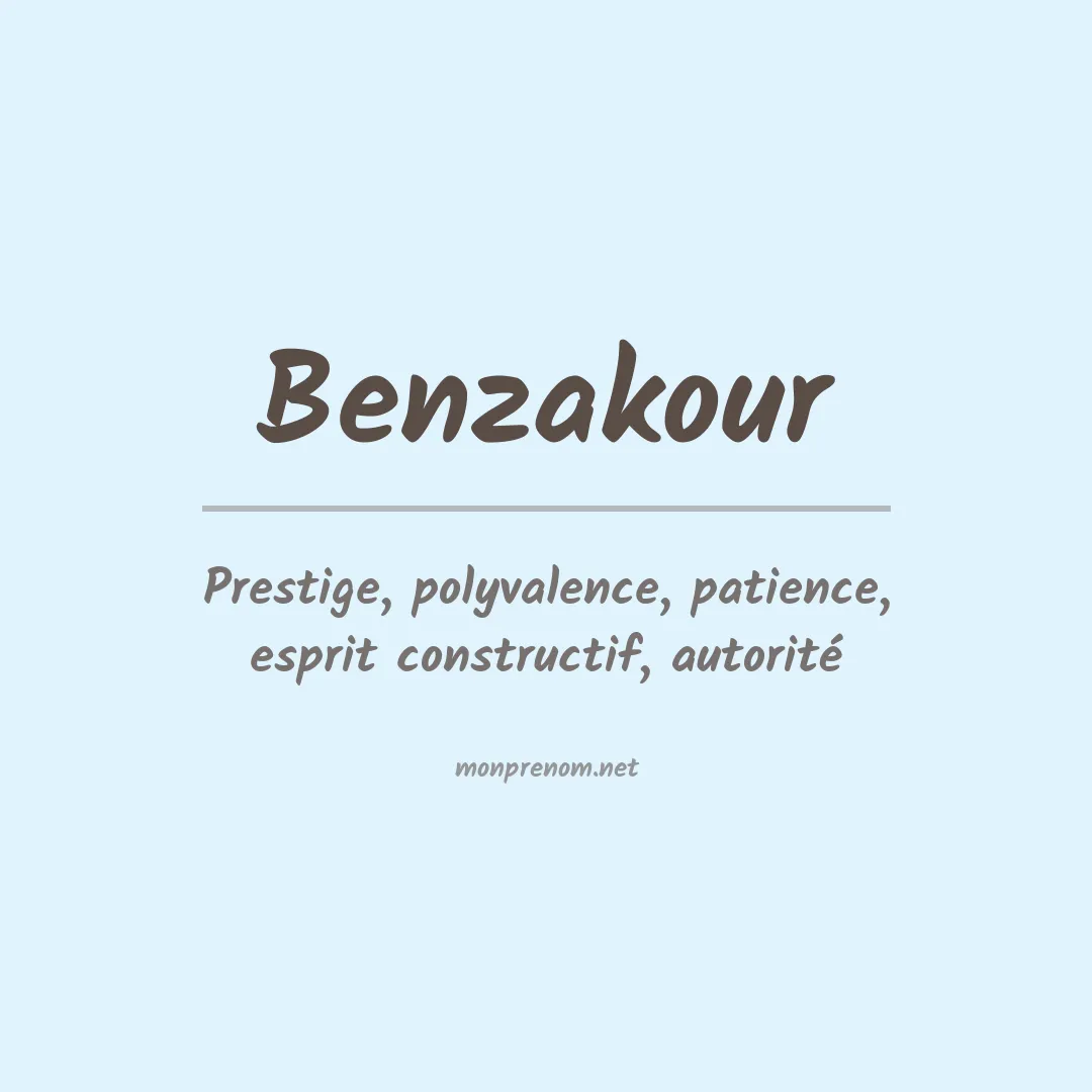 Signification du prénom Benzakour