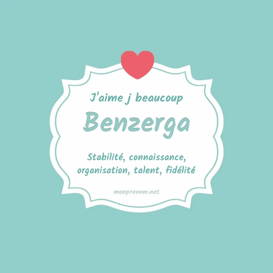 J'aime beaucoup Benzerga