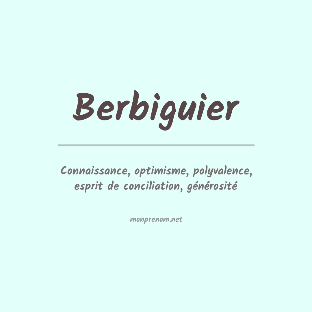 Signification du prénom Berbiguier