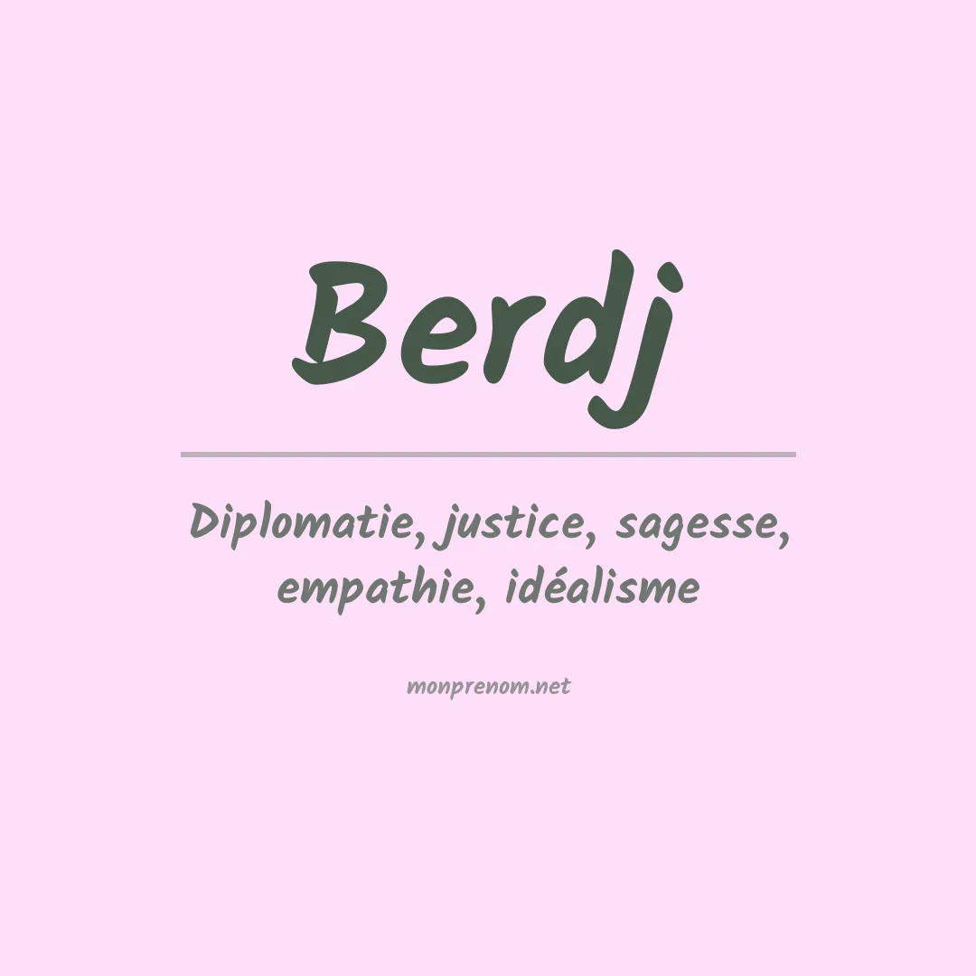 Signification du prénom Berdj