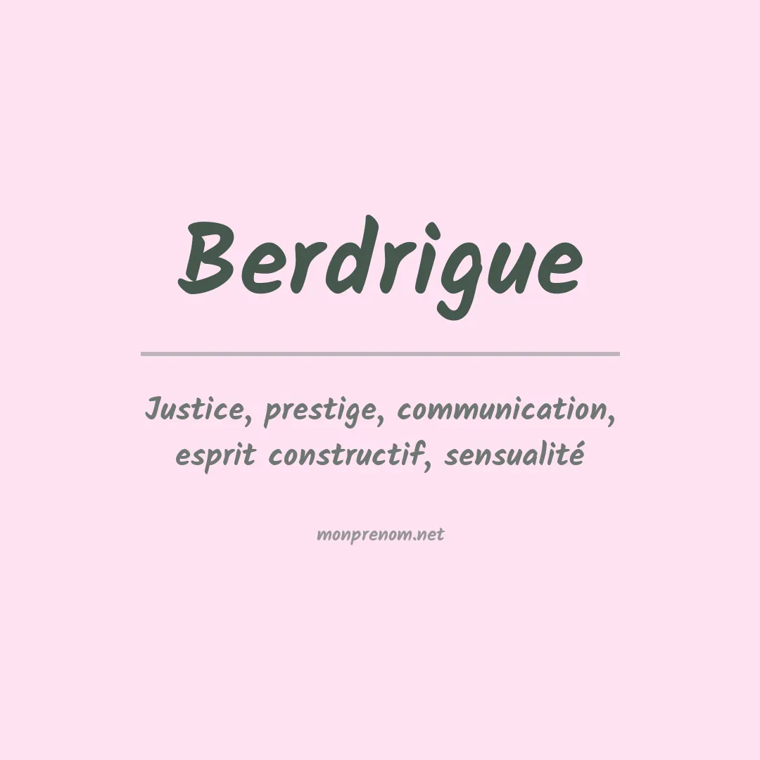 Signification du prénom Berdrigue