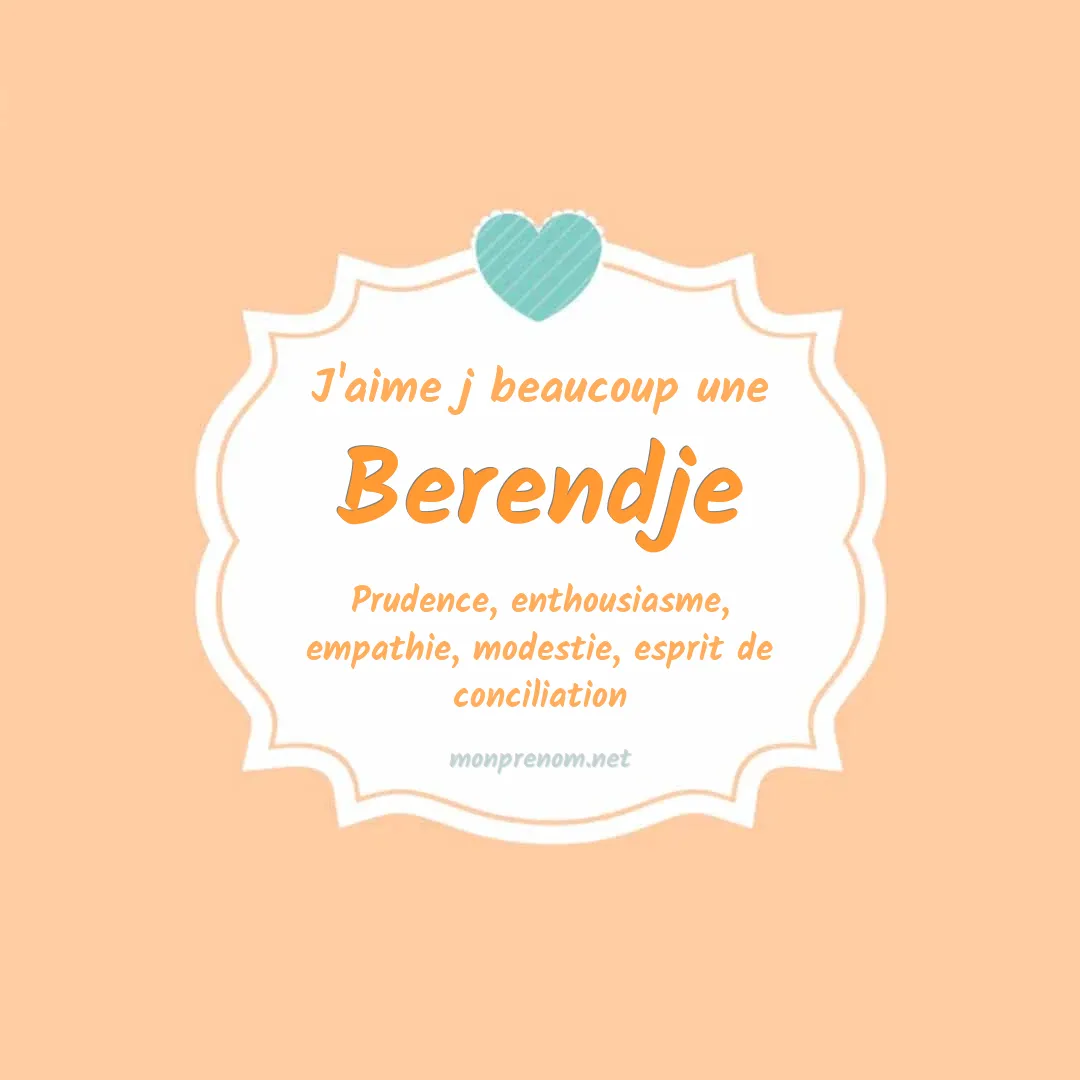 J'aime beaucoup Berendje