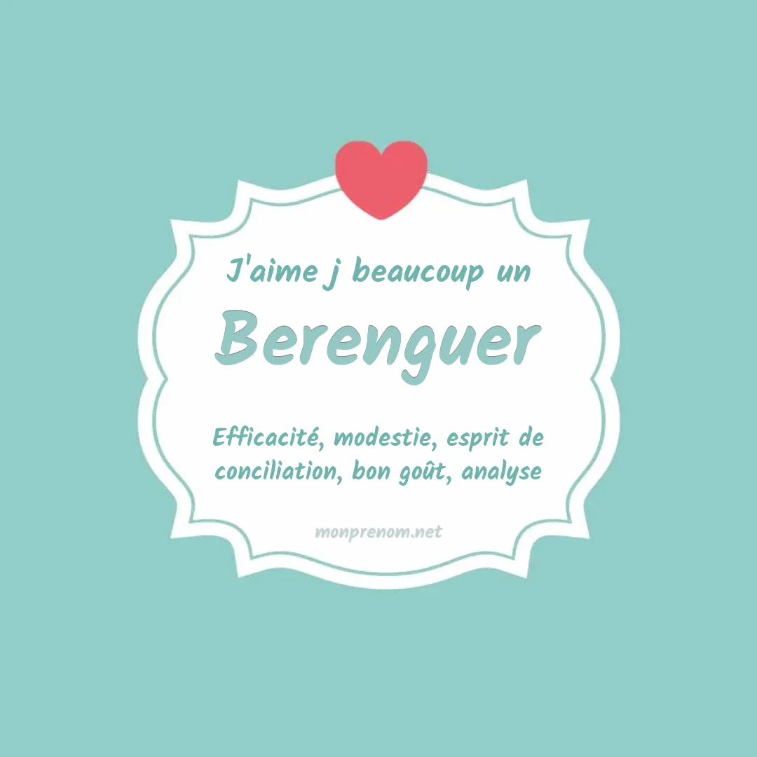 J'aime beaucoup Berenguer