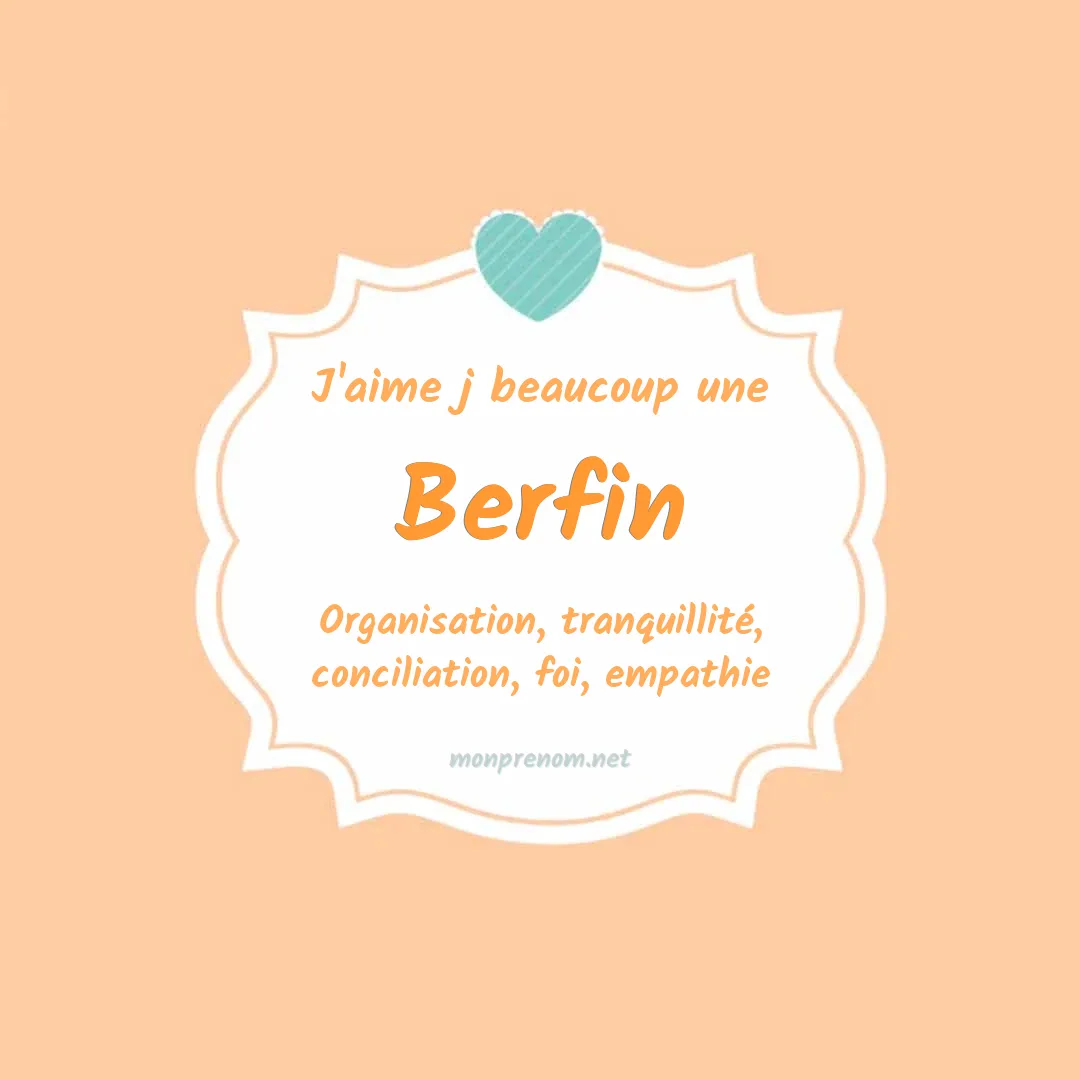 J'aime beaucoup Berfin