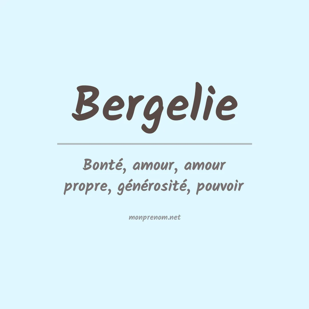 Signification du prénom Bergelie