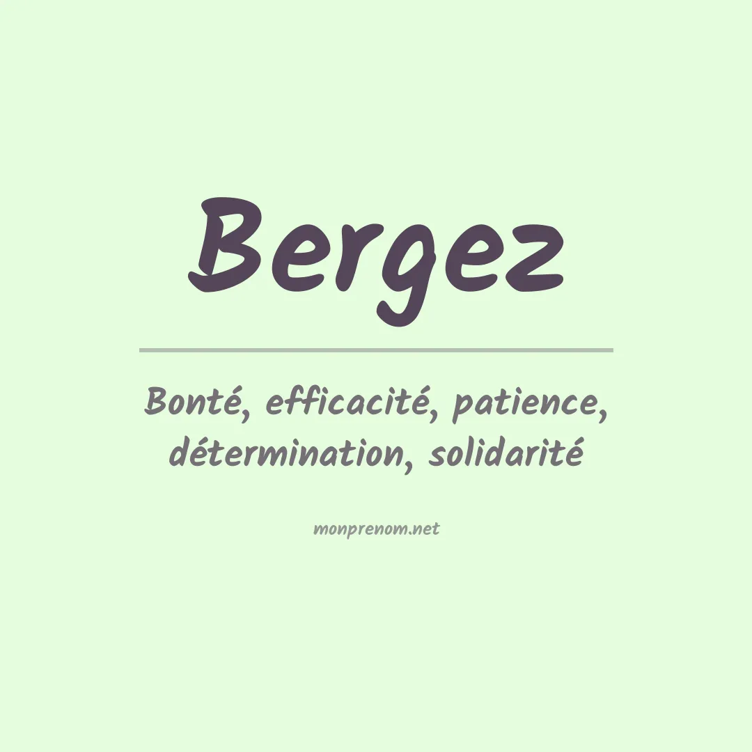 Signification du prénom Bergez