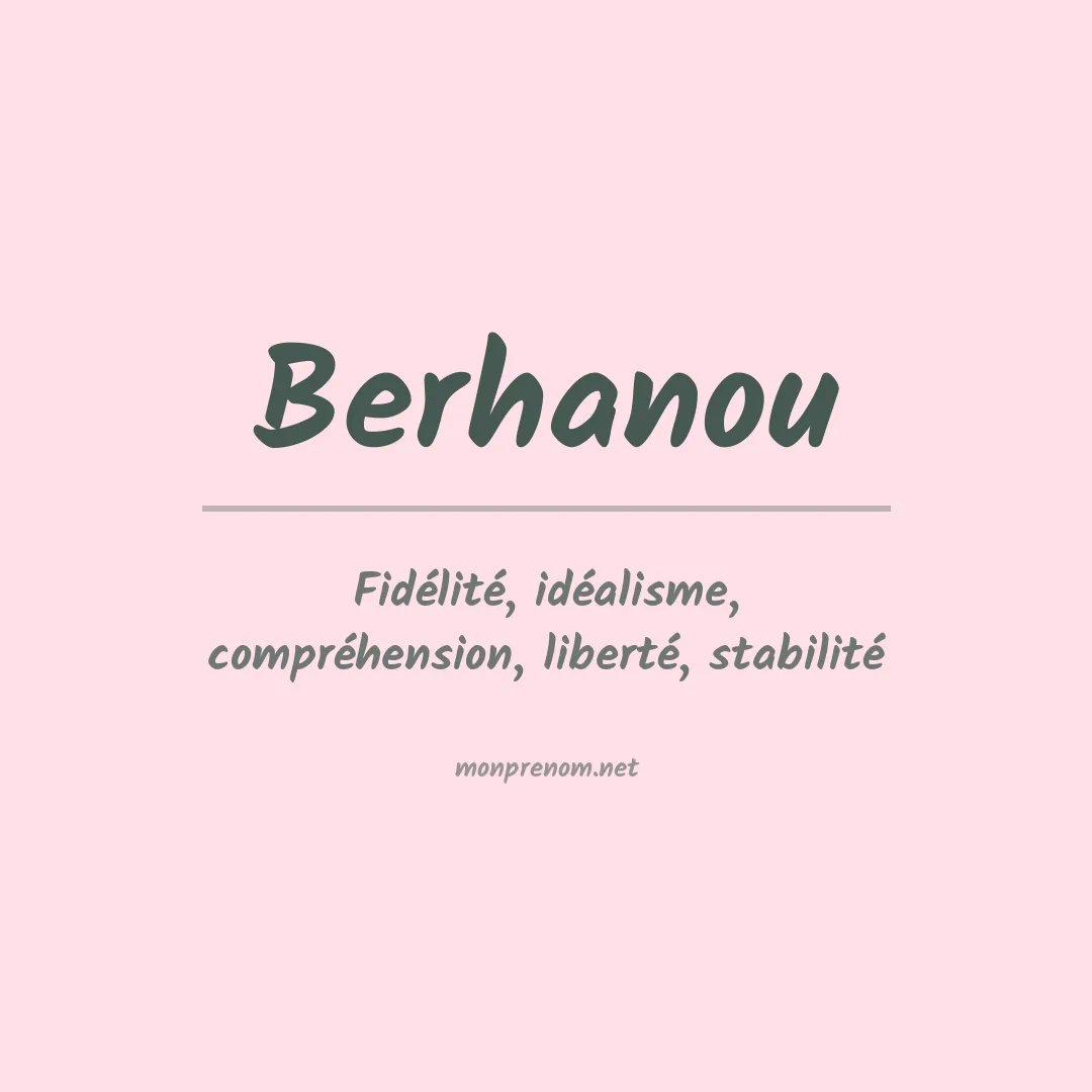 Signification du prénom Berhanou