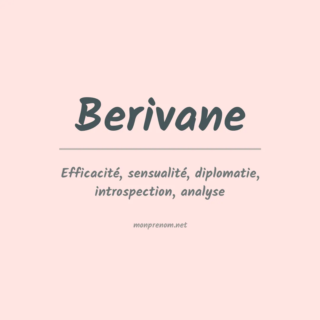 Signification du prénom Berivane