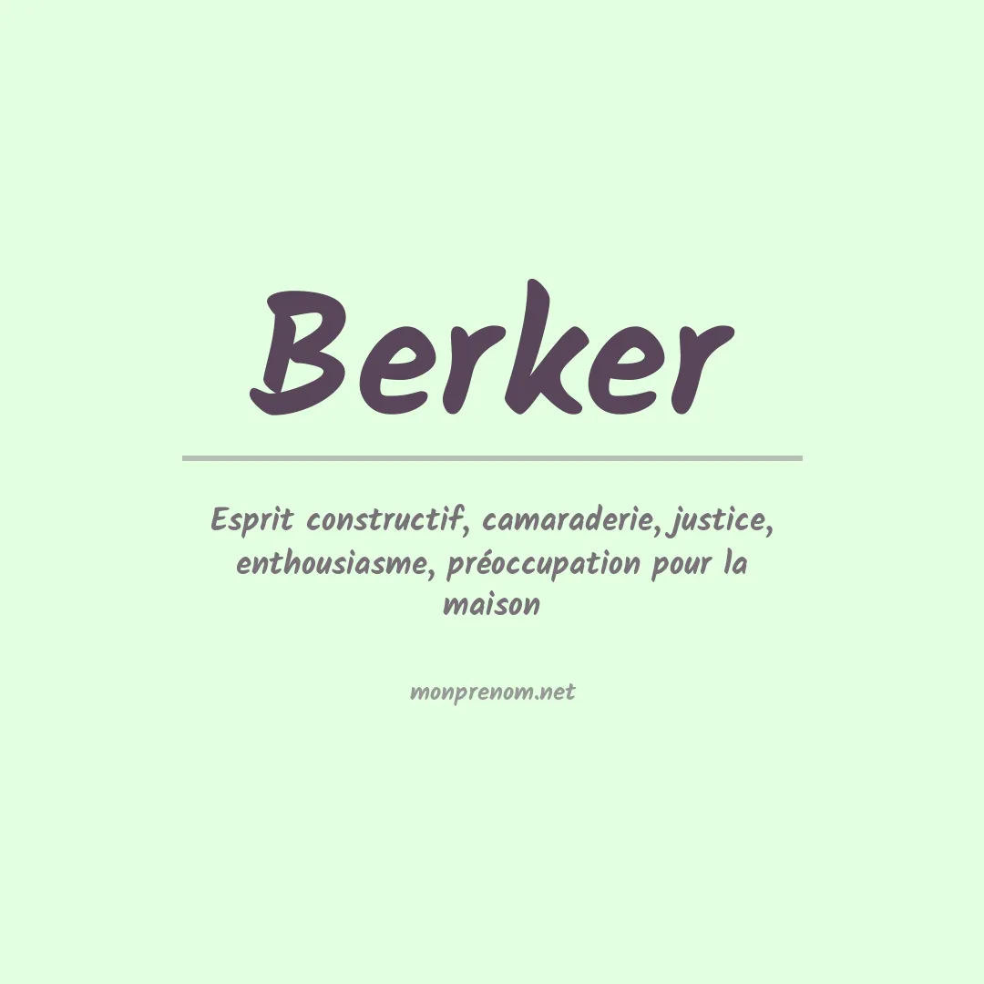 Signification du prénom Berker