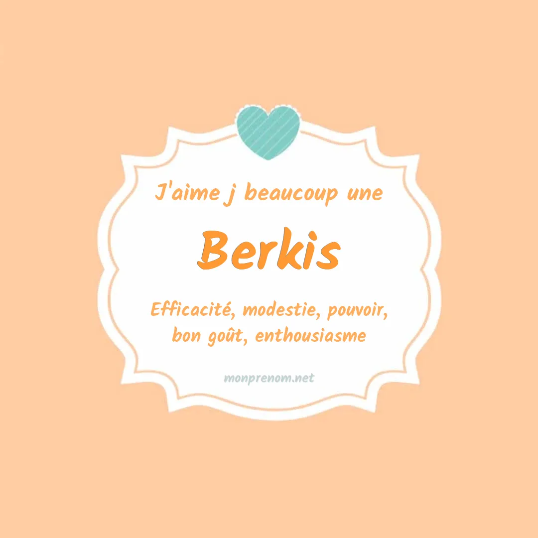 J'aime beaucoup Berkis
