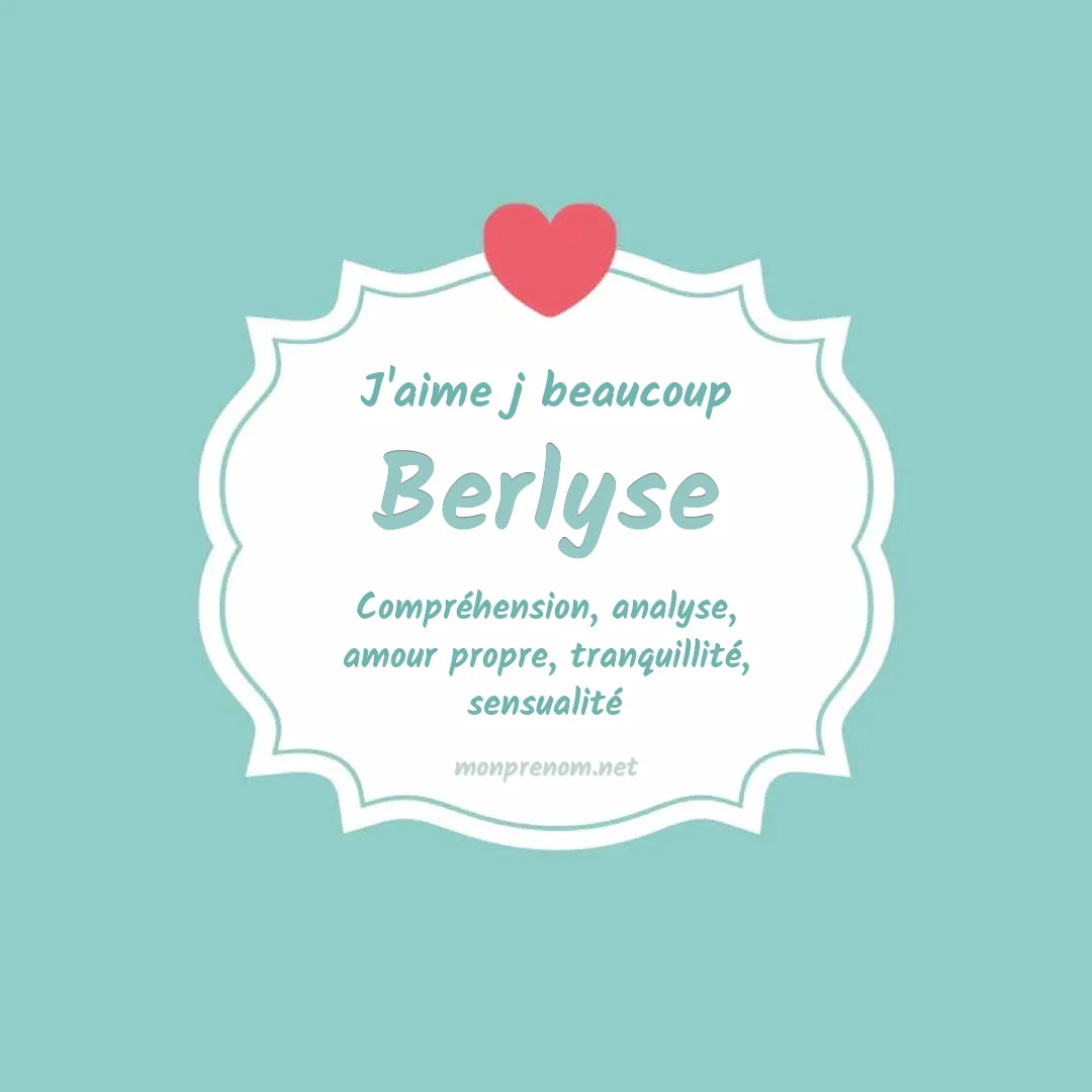 J'aime beaucoup Berlyse