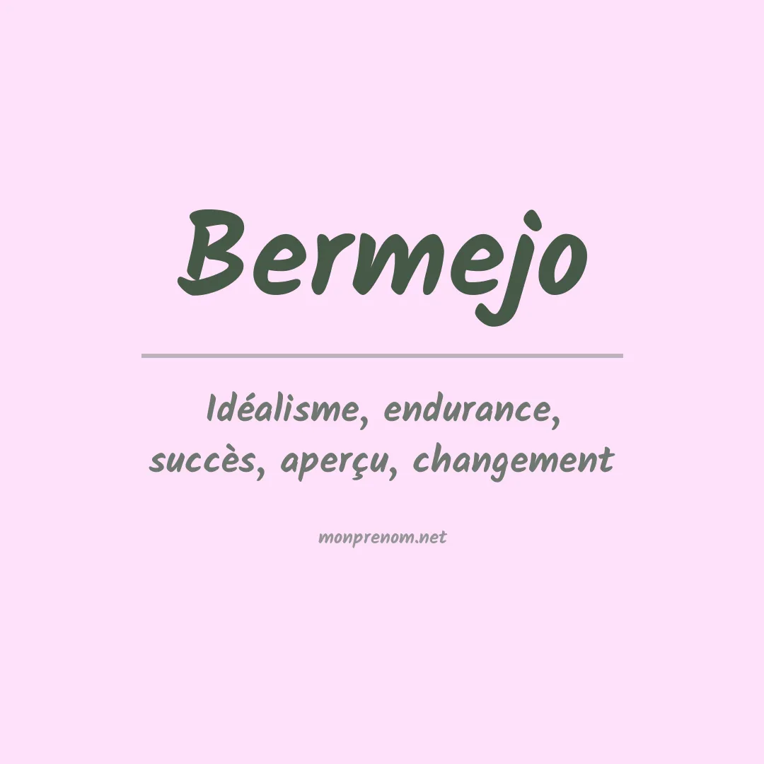 Signification du prénom Bermejo