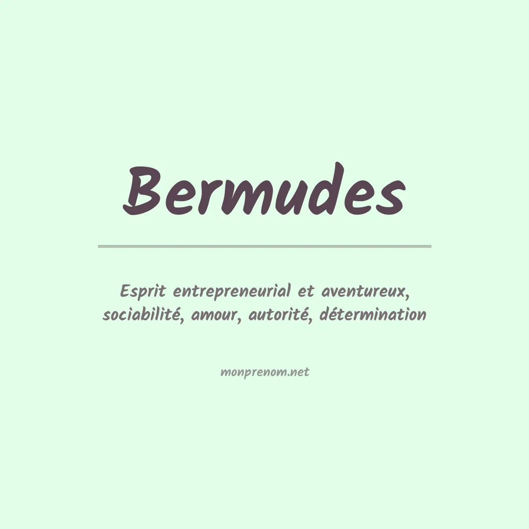 Signification du prénom Bermudes