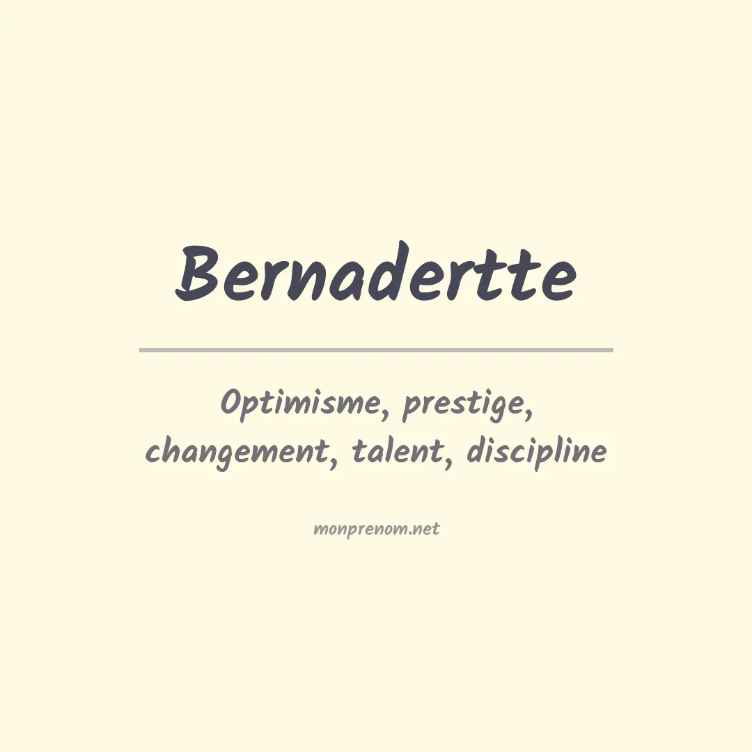 Signification du prénom Bernadertte