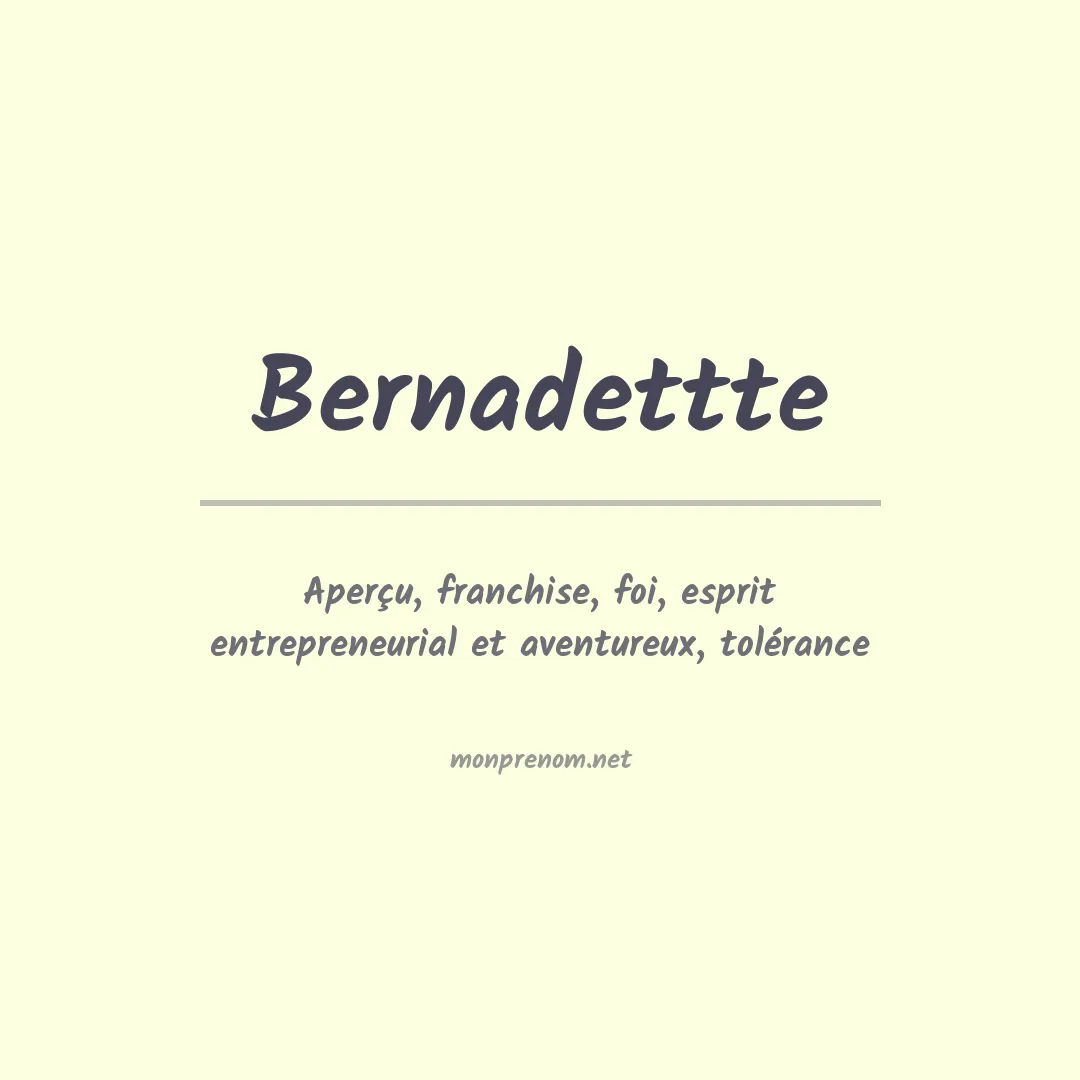 Signification du prénom Bernadettte
