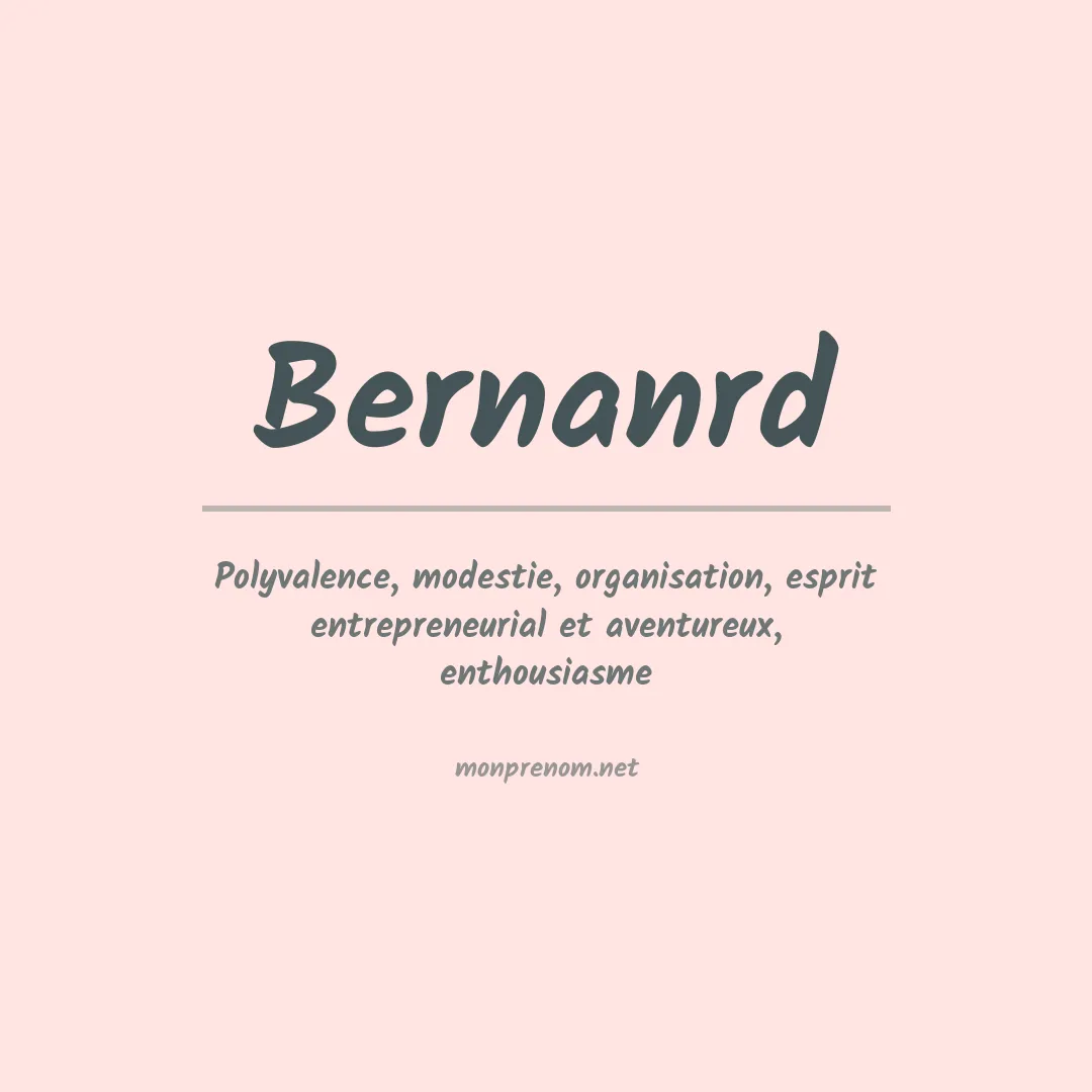 Signification du prénom Bernanrd