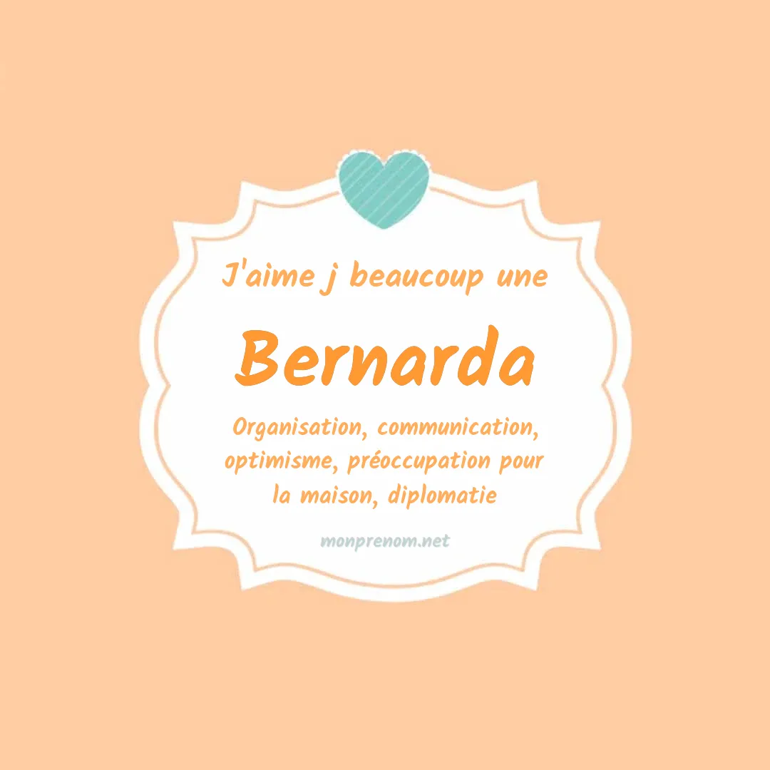 J'aime beaucoup Bernarda