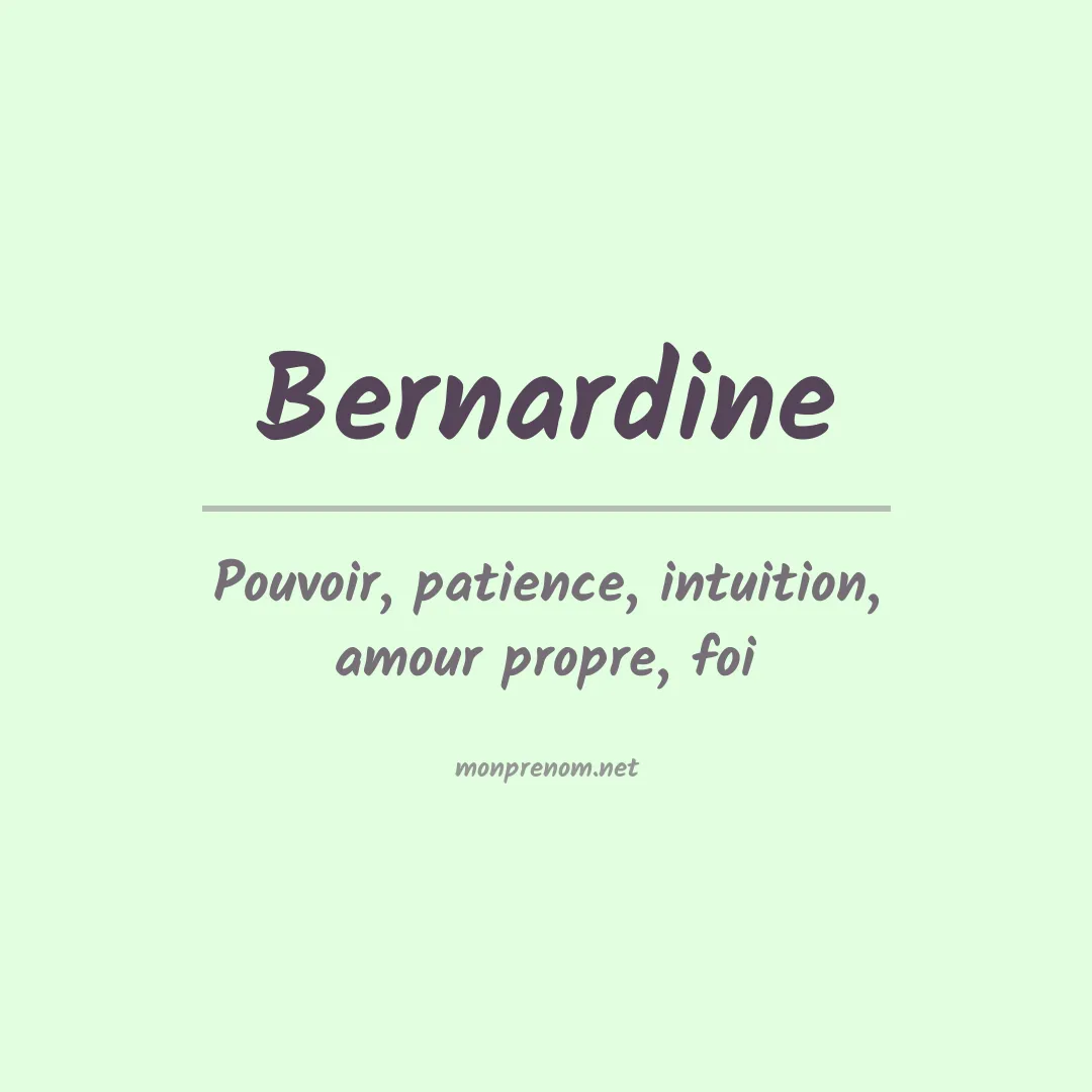 Signification du prénom Bernardine