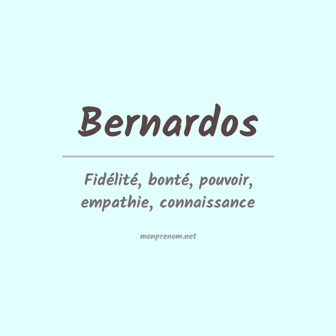 Signification du prénom Bernardos