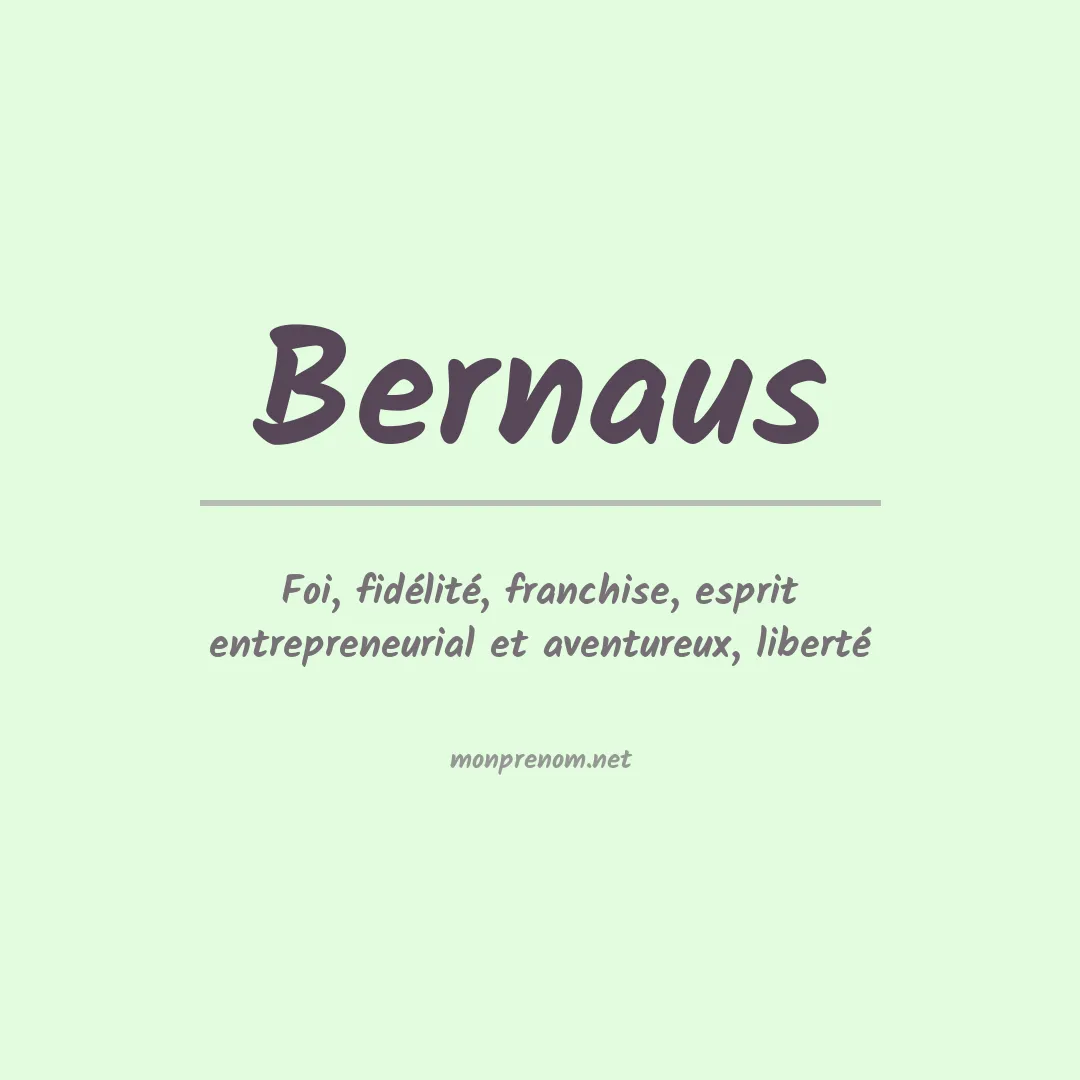 Signification du prénom Bernaus