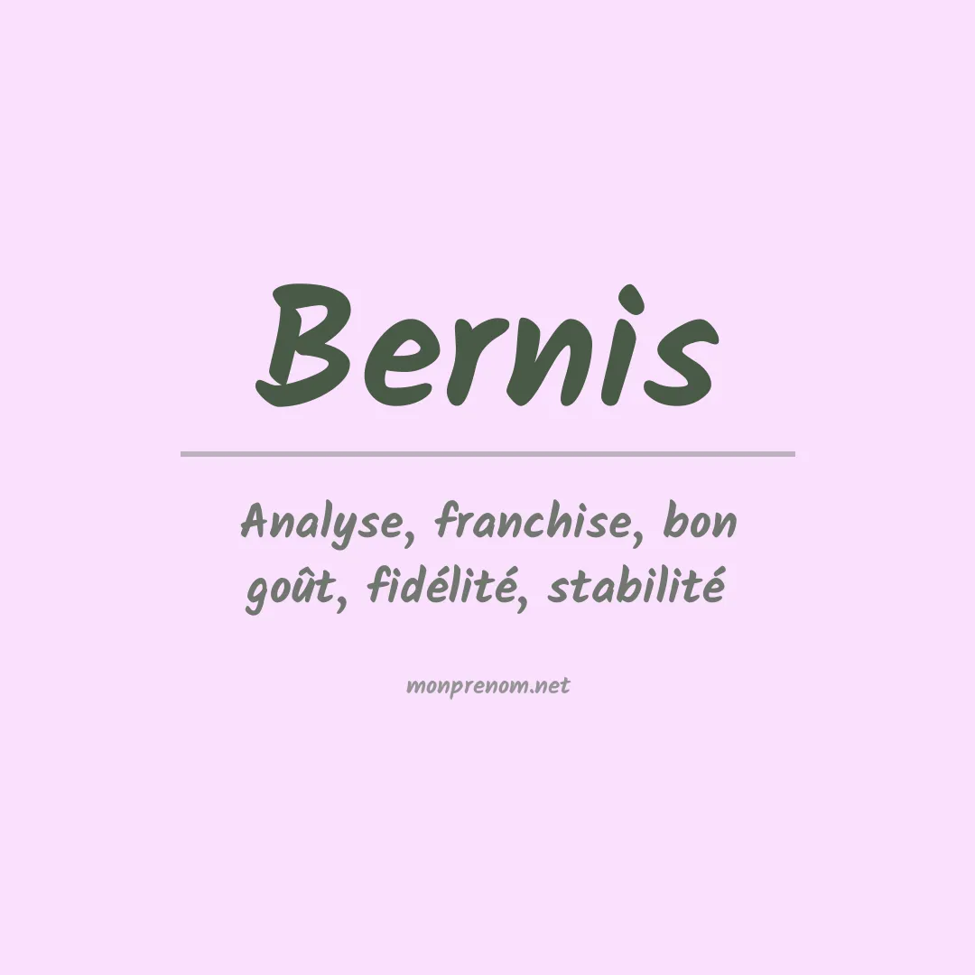 Signification du prénom Bernis