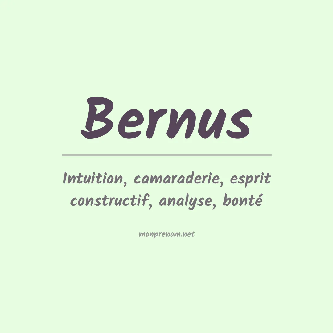 Signification du prénom Bernus
