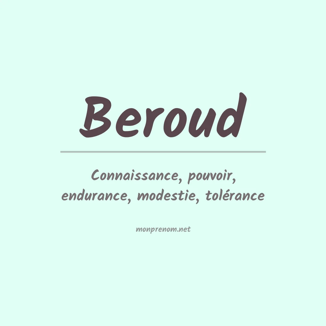 Signification du prénom Beroud