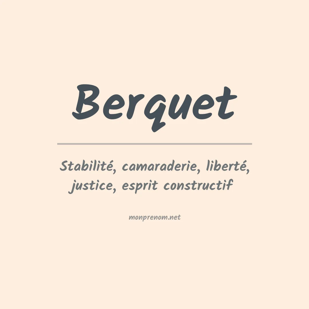 Signification du prénom Berquet