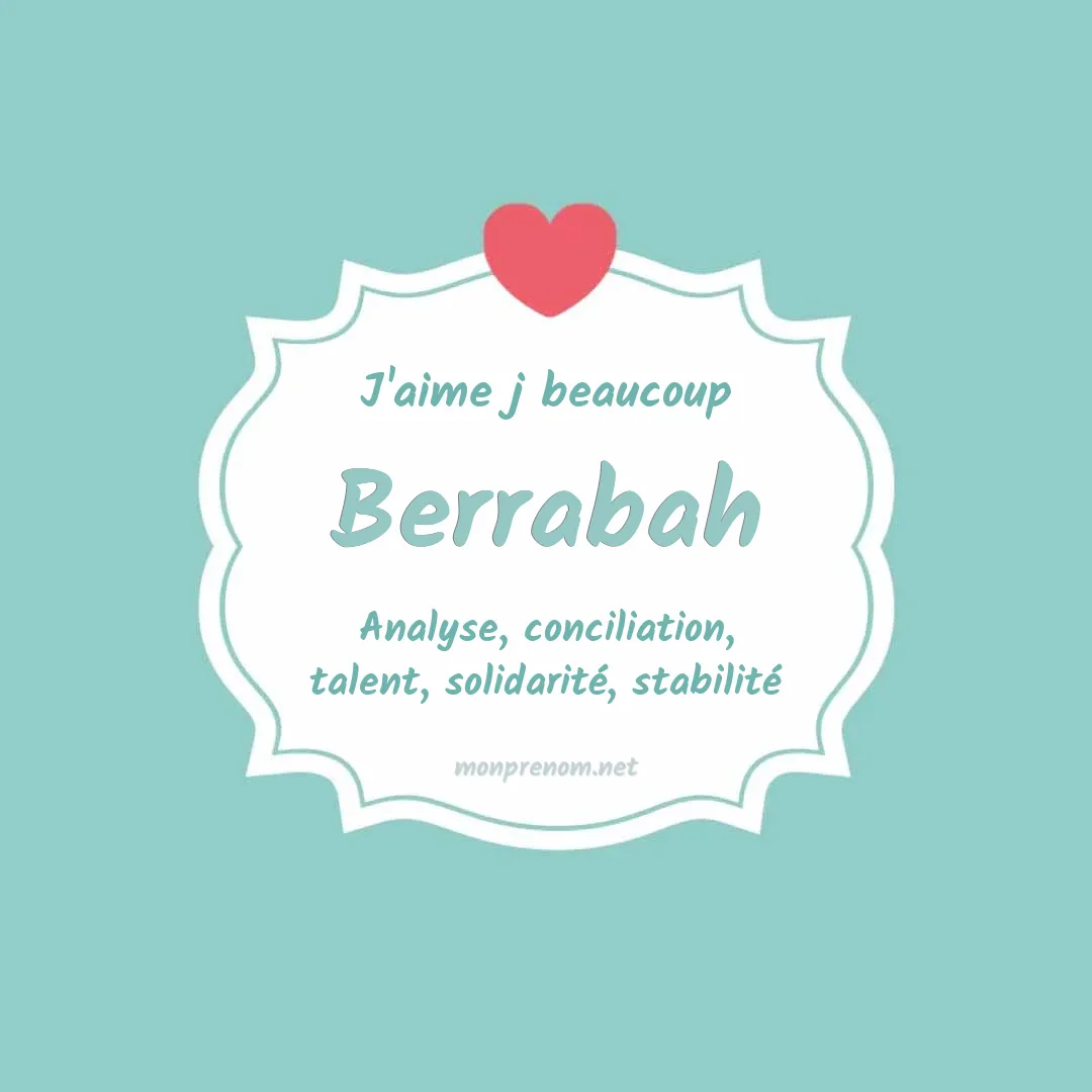 J'aime beaucoup Berrabah