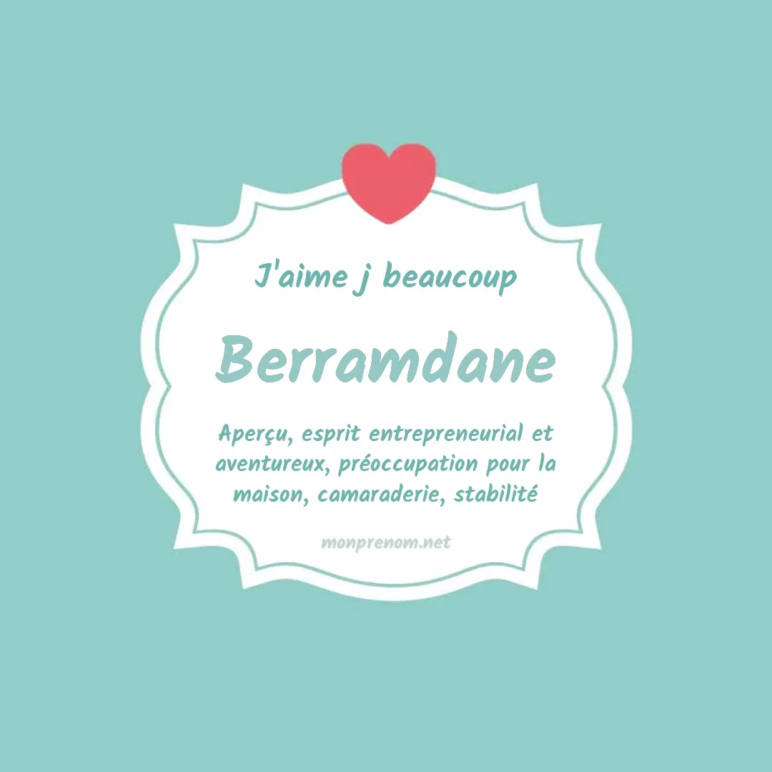 J'aime beaucoup Berramdane