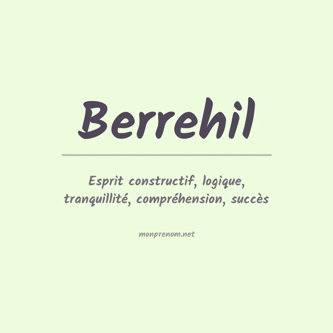Signification du prénom Berrehil