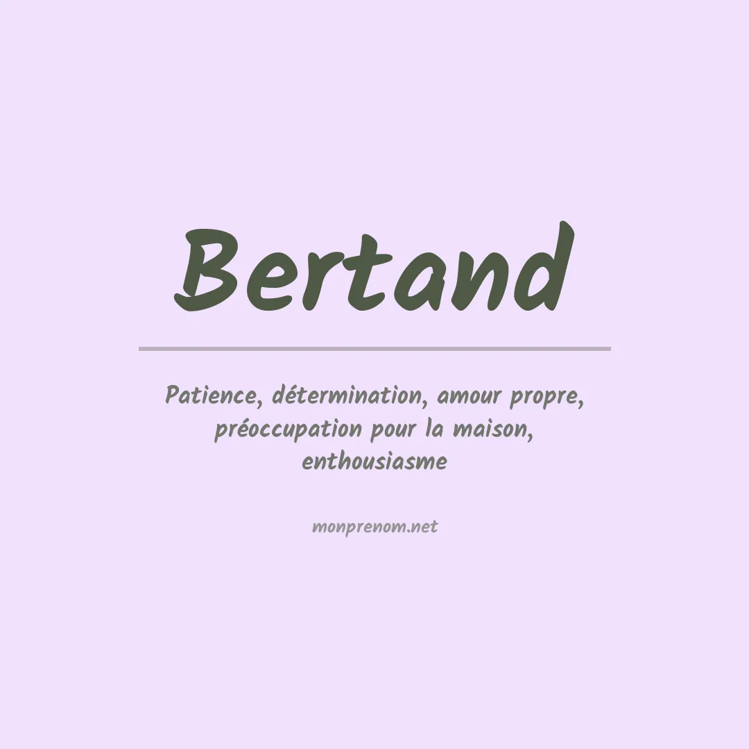 Signification du prénom Bertand