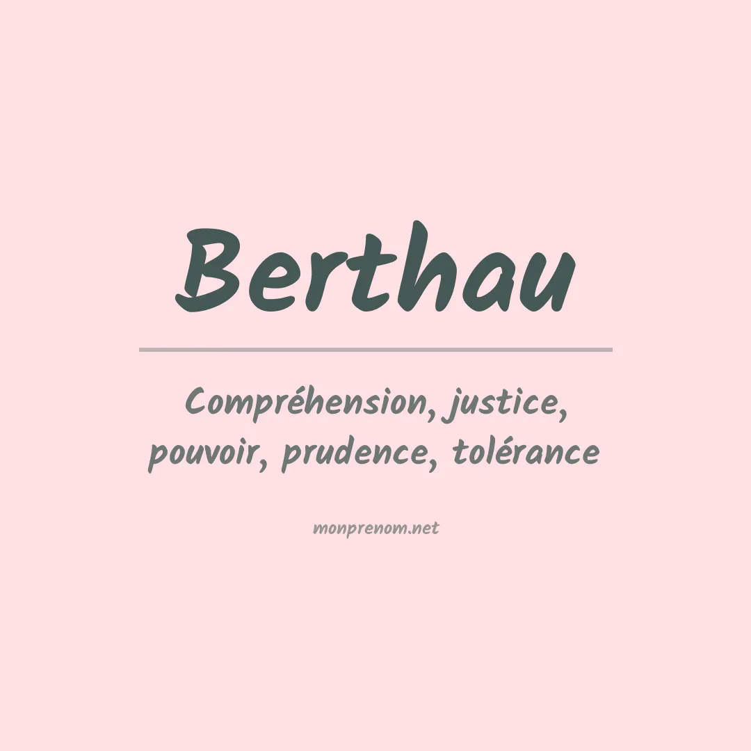 Signification du prénom Berthau