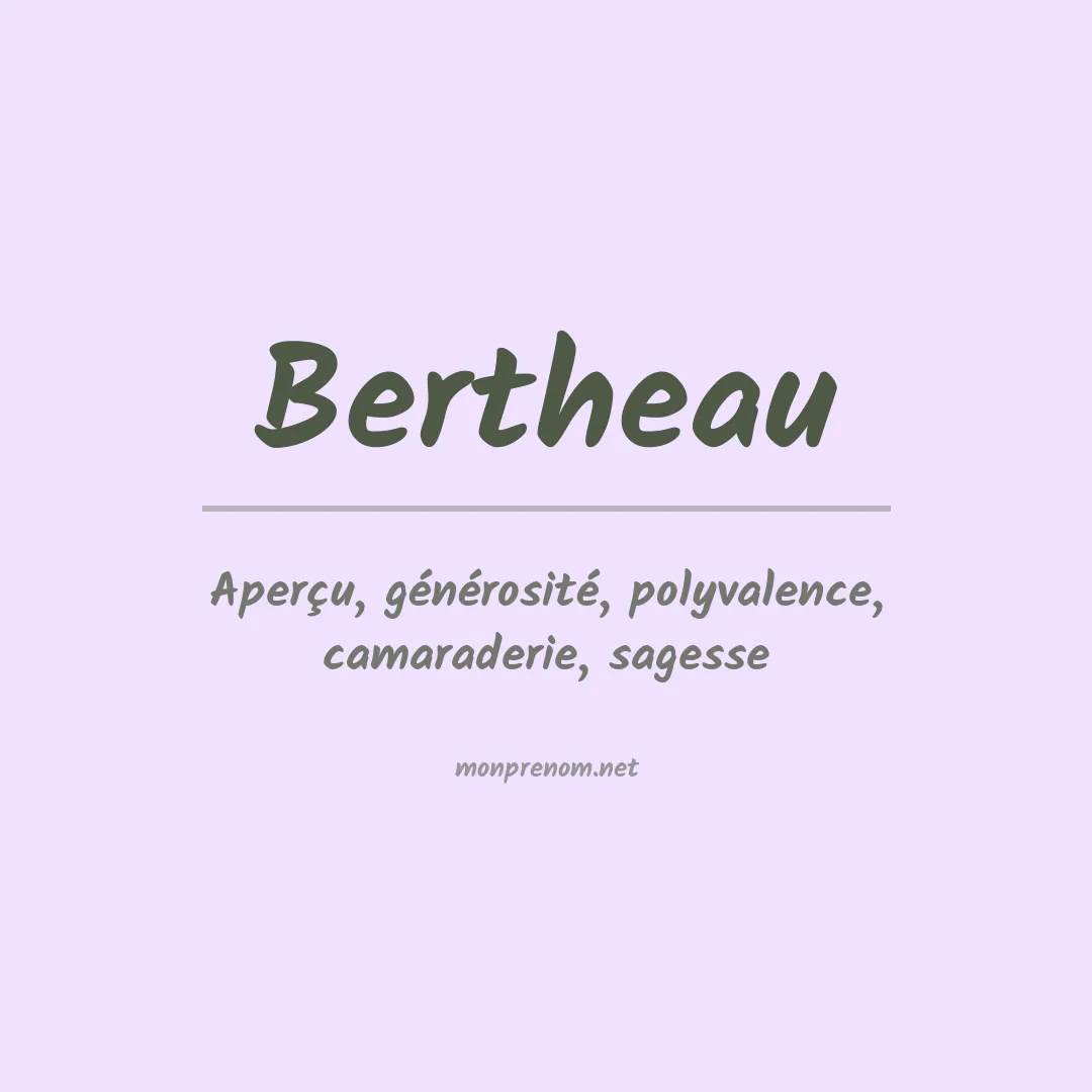 Signification du prénom Bertheau
