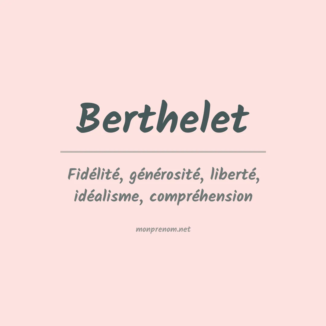Signification du prénom Berthelet