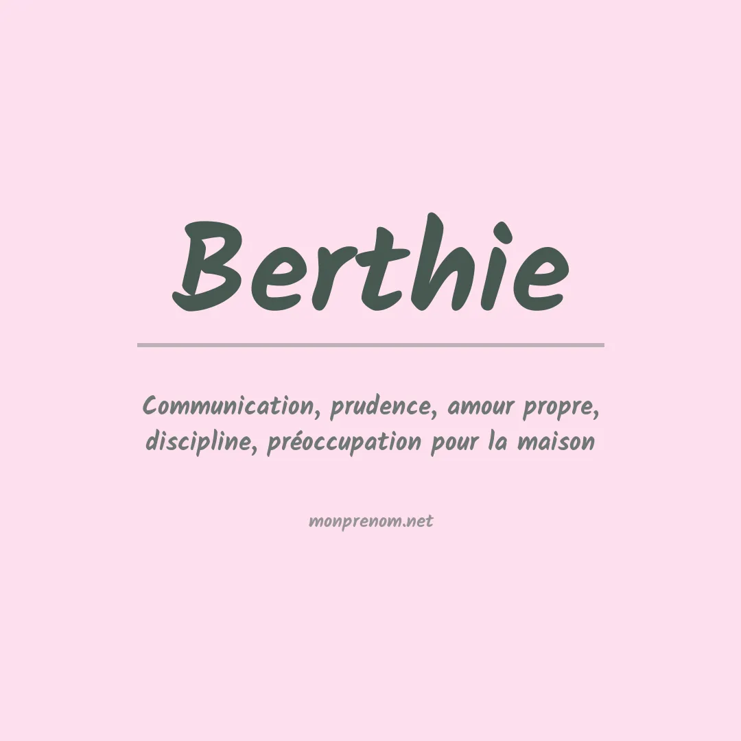Signification du prénom Berthie