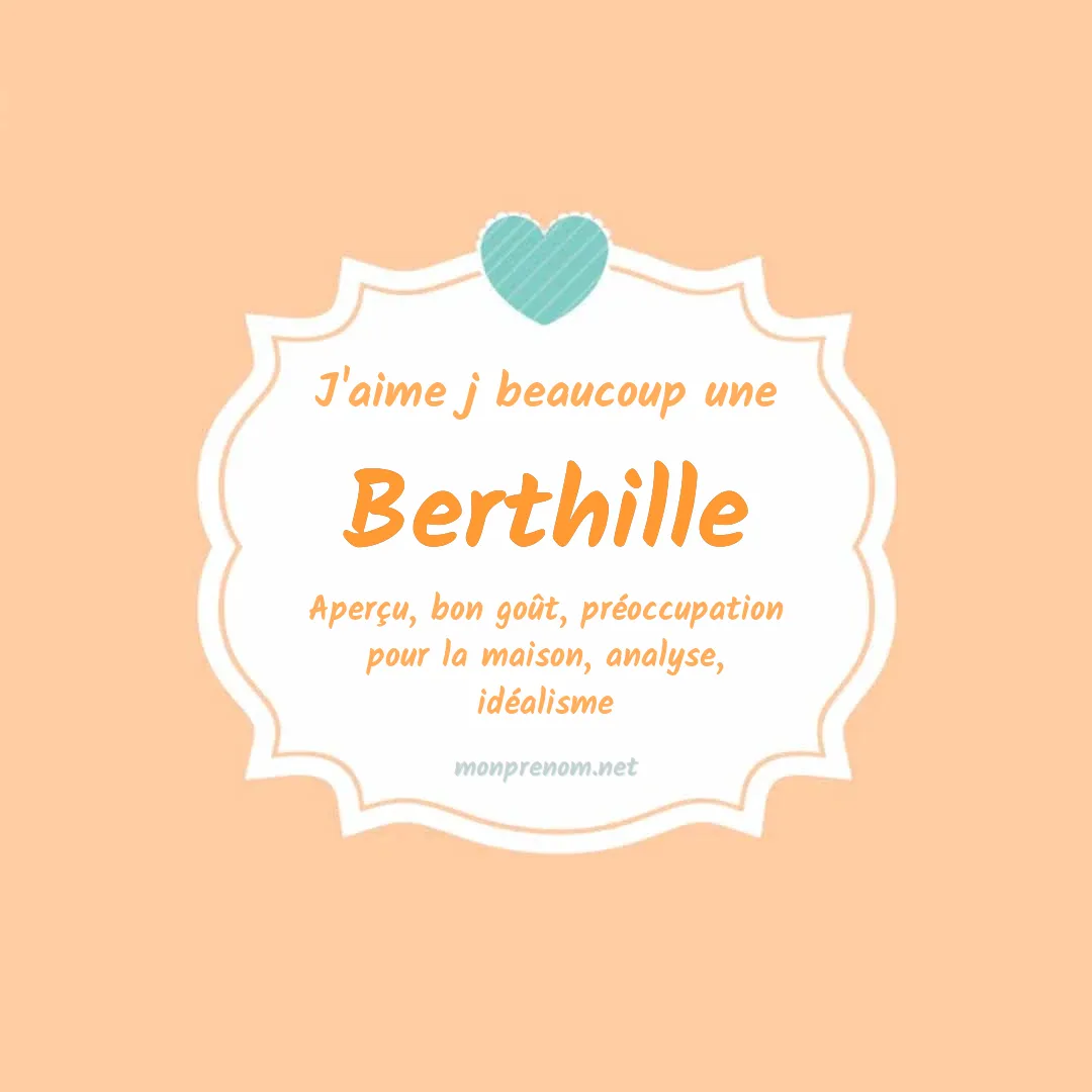 J'aime beaucoup Berthille
