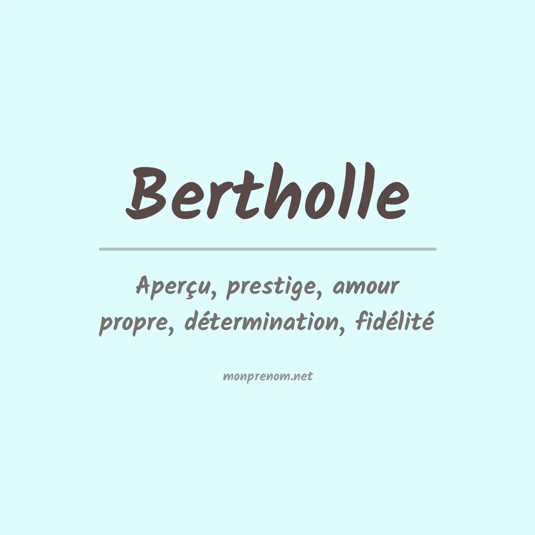 Signification du prénom Bertholle