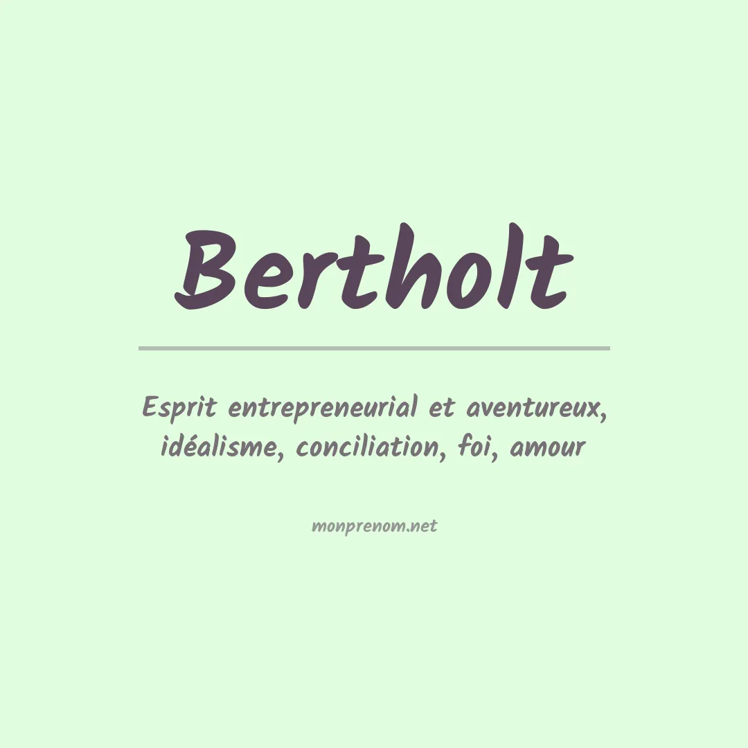 Signification du prénom Bertholt