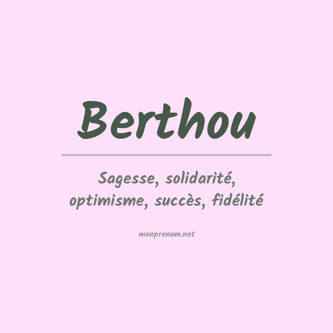 Signification du prénom Berthou